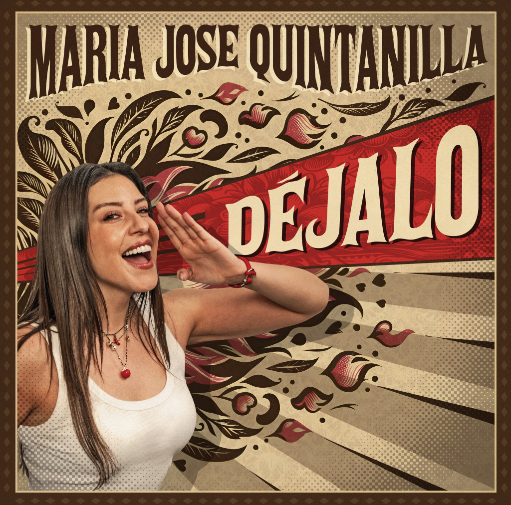 **María José Quintanilla presenta “Déjalo”, su nueva canción y lanzamiento musical**